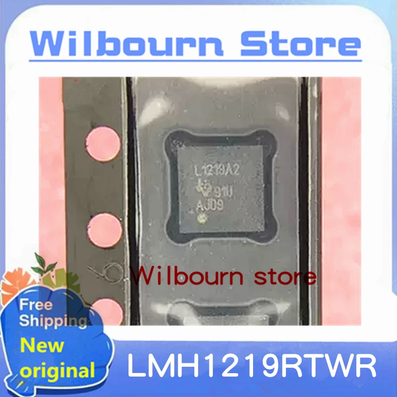 1PCS~10PCS/LOT L1219A2 LMH1219RTWT LMH1219RTWR  QFN 100% New Spot stock