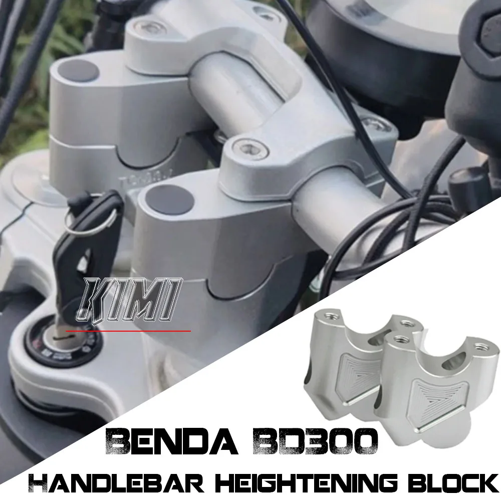 Motorcycle Handlebar Riser Clamp Mount Handle Bar Heighting Back Move Adapter Moto Parts Accessories For Benda BD300 BD 300