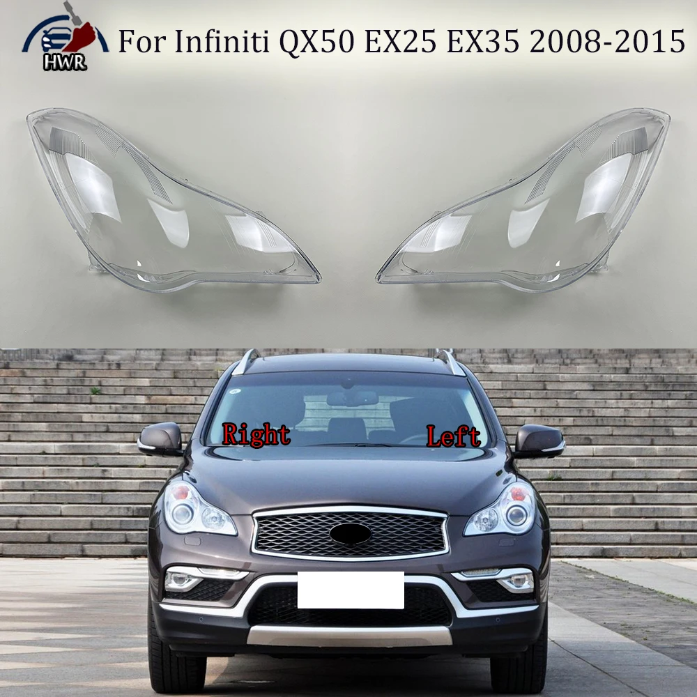 

For Infiniti QX50 EX25 EX35 2008 - 2015 Headlamp Transparent Shell Lampshade Lamp Shade Front Headlight Cover Lens Plexiglass