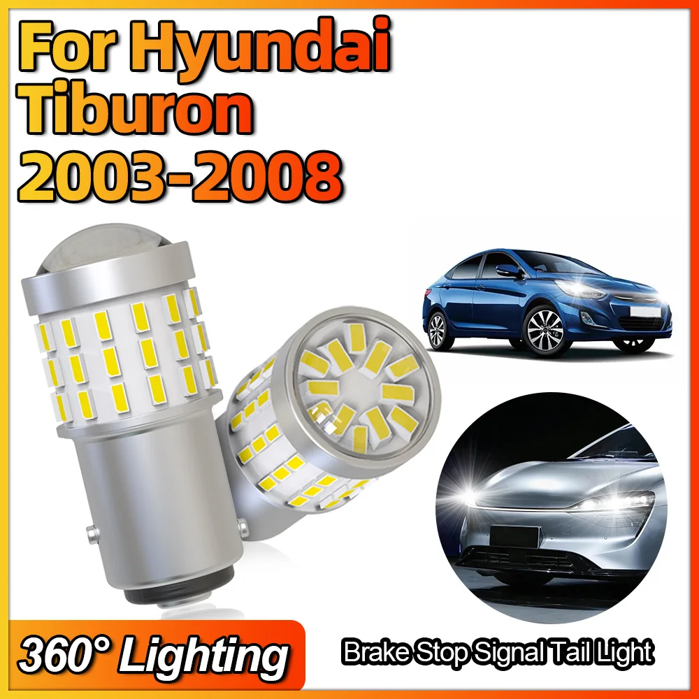 

BAY15D 1157 P21/5W LED Bulbs White Tail Brake Lights Reverse Lamps Turn Signal For Hyundai Tiburon 2003 2004 2005 2006 2007 2008