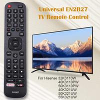 Universal EN2B27 TV Smart Remote Control Replacement For Hisense 32K3110W 40K3110PW 50K3110PW 40K321UW 50K321UW 55K321UW