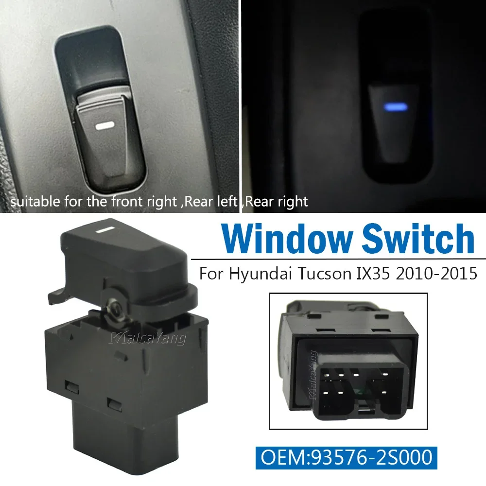 

93576-2S000 Passenger Side Rear Left Right Car Window Switch Single Button For 10-15 Hyundai Tucson ix35 Sport 935762S000