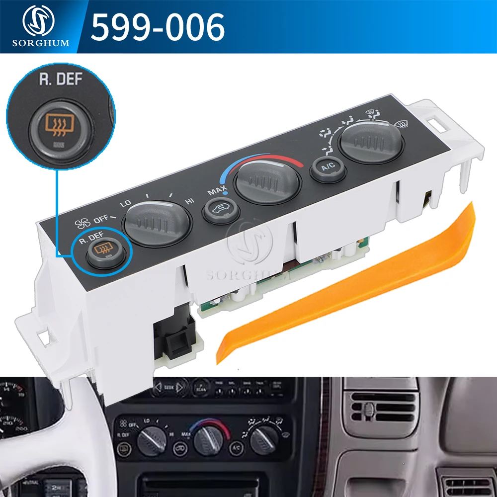 

SORGHUM A/C Heater Climate Control Module For Chevrolet Chevy Tahoe Suburban GMC Yukon 2005 599-006 9378805 16231165 16238885