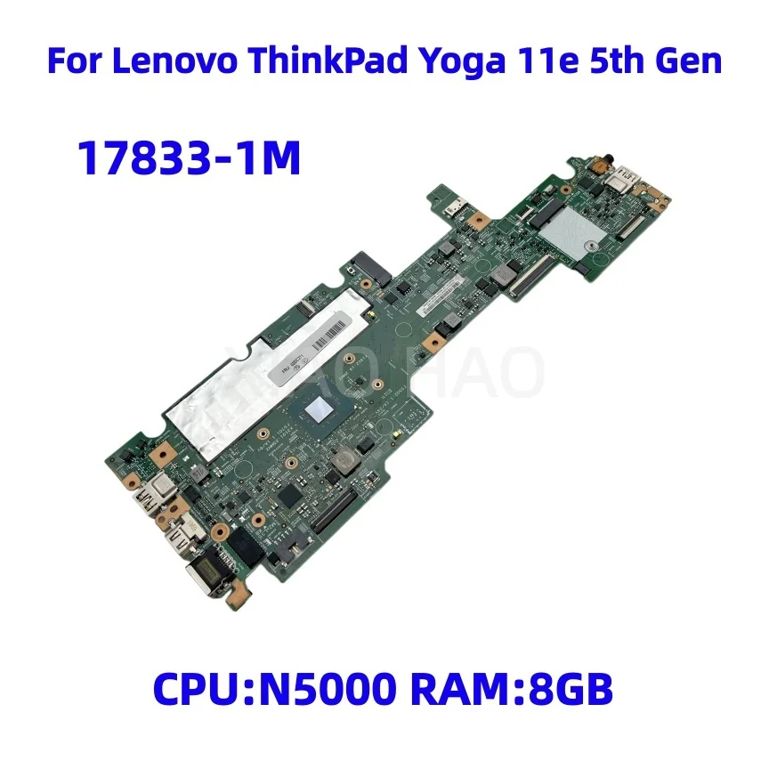17833-1M FRU:02DC271 para la placa base del ordenador portátil Lenovo ThinkPad Yoga 11e de 5.ª generación con CPU Pentium N5000, 8 GB de RAM, 100% probada completamente