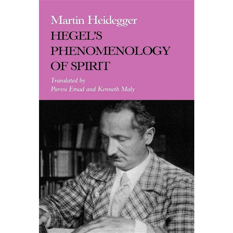 Hegels Phenomenology Of Spirit Martin Heidegger Indiana University Press 9780253209108 Book