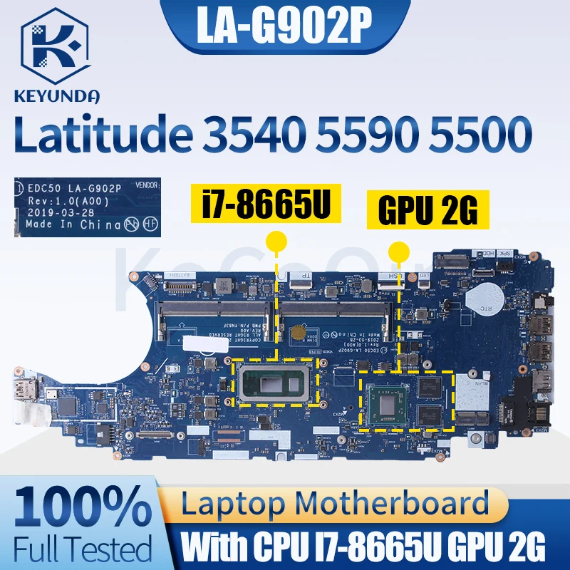 For Dell Latitude 3540 5590 5500 Notebook Mainboard LA-G902P 0JRV4K 0VM2Y4 I7-8665U GPU 2G  Laptop Motherboard