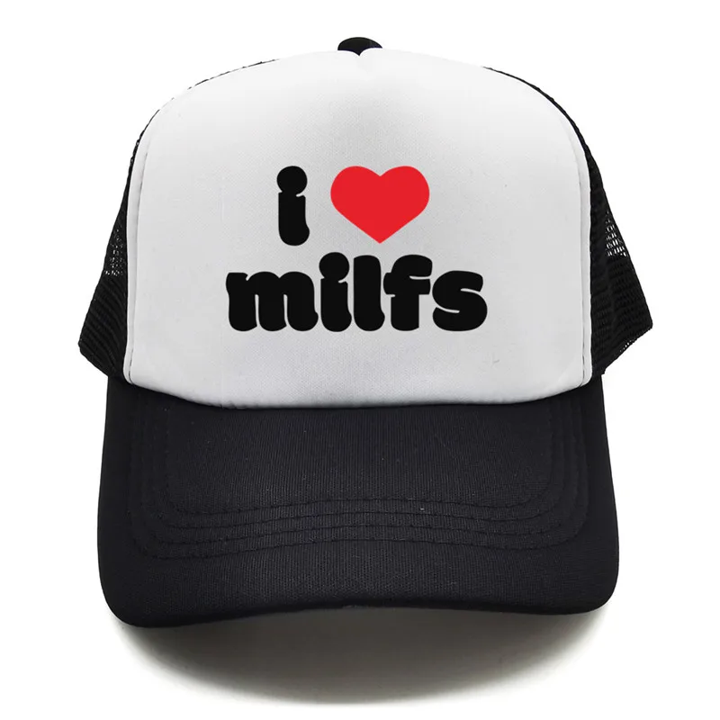 I Love Milfs Cap Men Cool Funny MILF Hat Trucker Caps Unisex Outdoor Mesh Net Baseball Cap