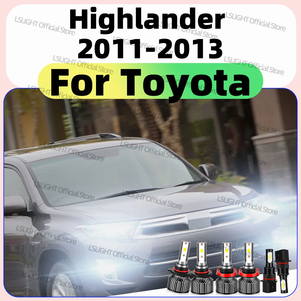 

2/6Pcs Car Fog Bulbs 6000K 12V LED Headlights For Toyota Highlander 2011 2012 2013 High Low Beam 20000LM Head Lamps Accessories
