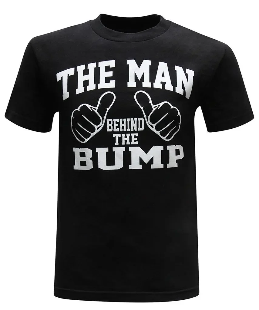 The Man Behind The Bump Men's Funny Novelty T-Shirt Short Sleeve TeeStreetwear High Quality O-Neck T-Shirt Tops 50721