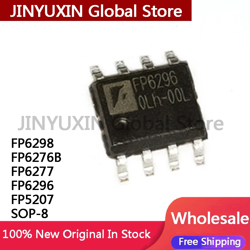 10 pz nuovo originale FP6298 FP6276B FP6277 FP6296 FP5207 XR-G1 SOP-8 Chip IC all\'ingrosso