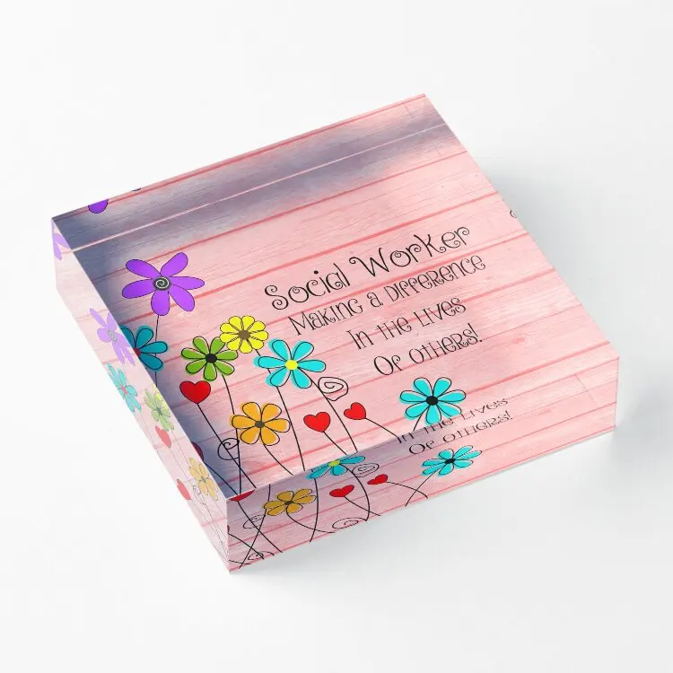 Social Worker Appreciation  Acrylic Block Decoration Cute Room Home Fashionable Funny Stamping Art Print Bedroom Transparent Pad