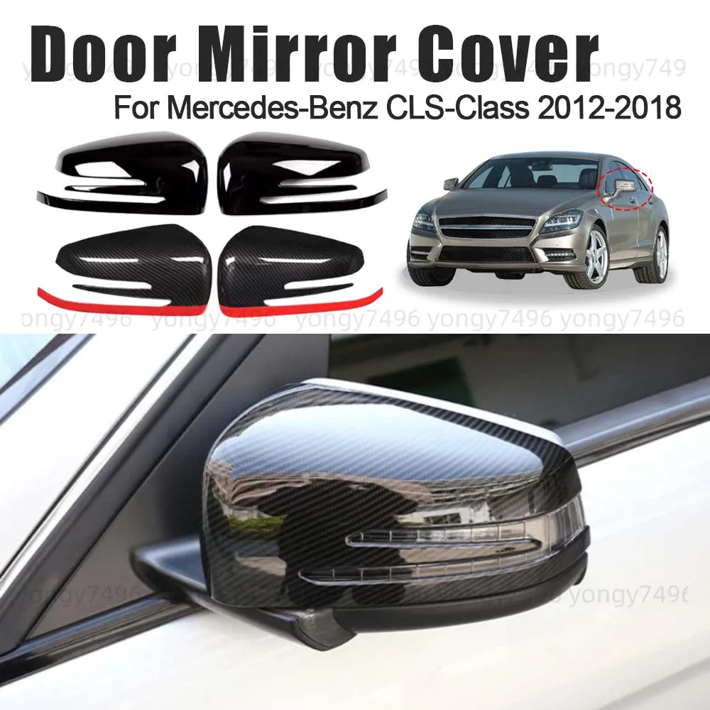 

Car Decoration Door Mirror Cover For Mercedes-Benz CLS-Class 2012-2018 Cars Accessories Glossy Black Carbon Fiber Matte Black