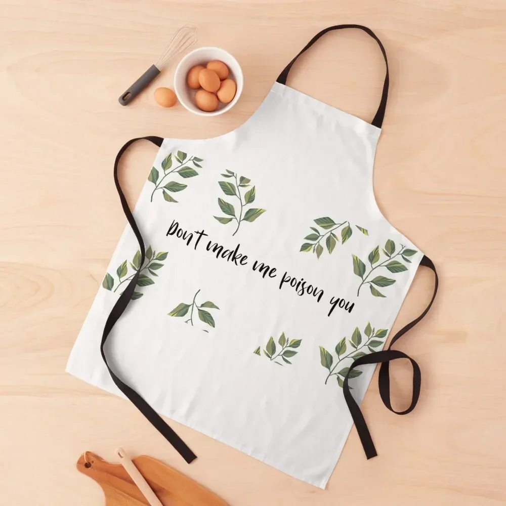 

Don't make me poison you Apron Things For Home And Kitchen professional kitchen kitchen clothes For Girl Apron