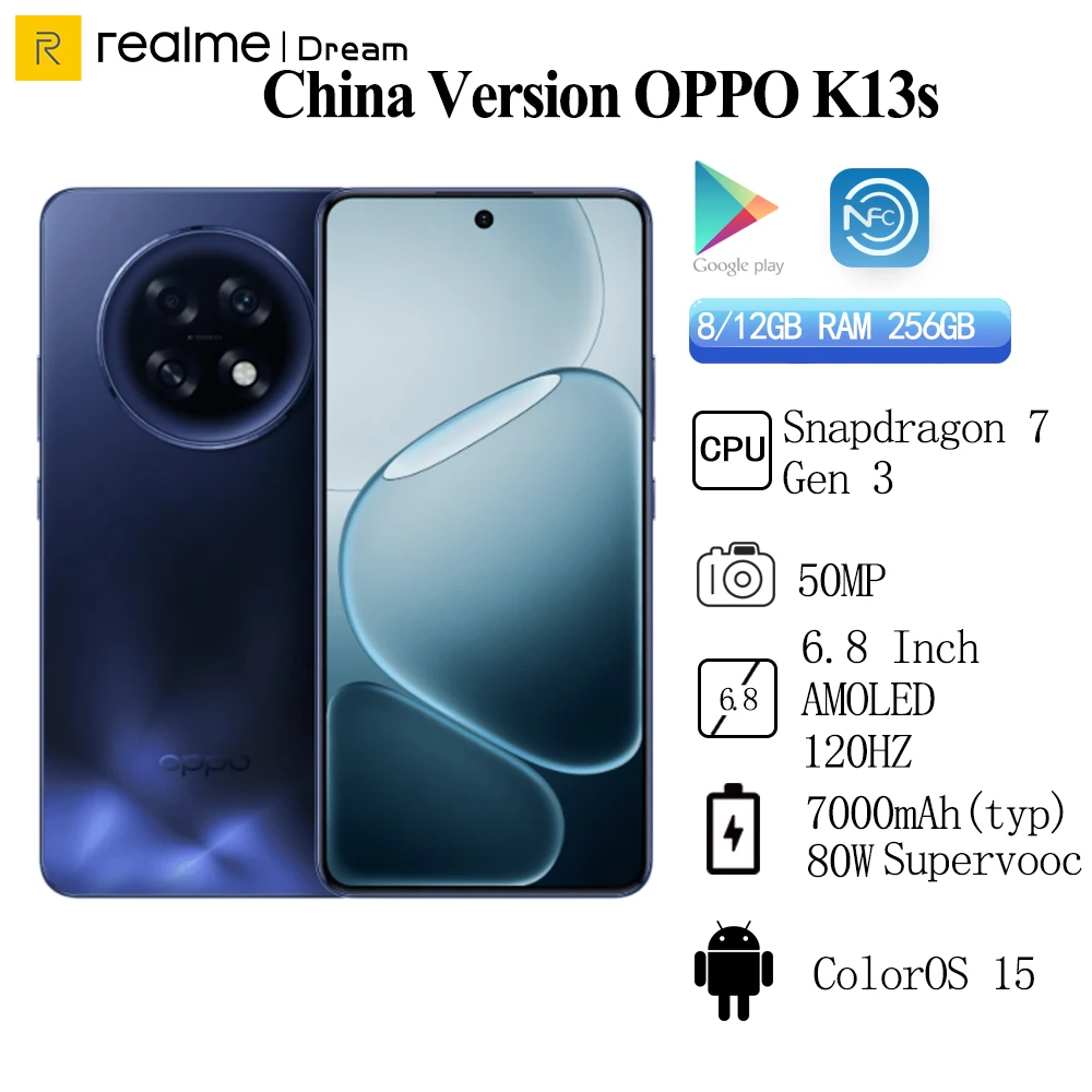 الصين verison OPPO K13s 6.8 بوصة AMOLED 120 هرتز Snapdragon 7 Gen3 بطارية 7000mAh 80W SuperVOOC 50MP الكاميرا الخلفية NFC OTA تحديث