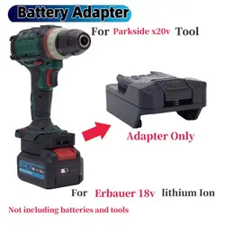 Battery Adapter Converter For Erbauer EXT Lithium Converter To Parkside Lidl Tools  Brushless Cordless Tools (Only Adapter)