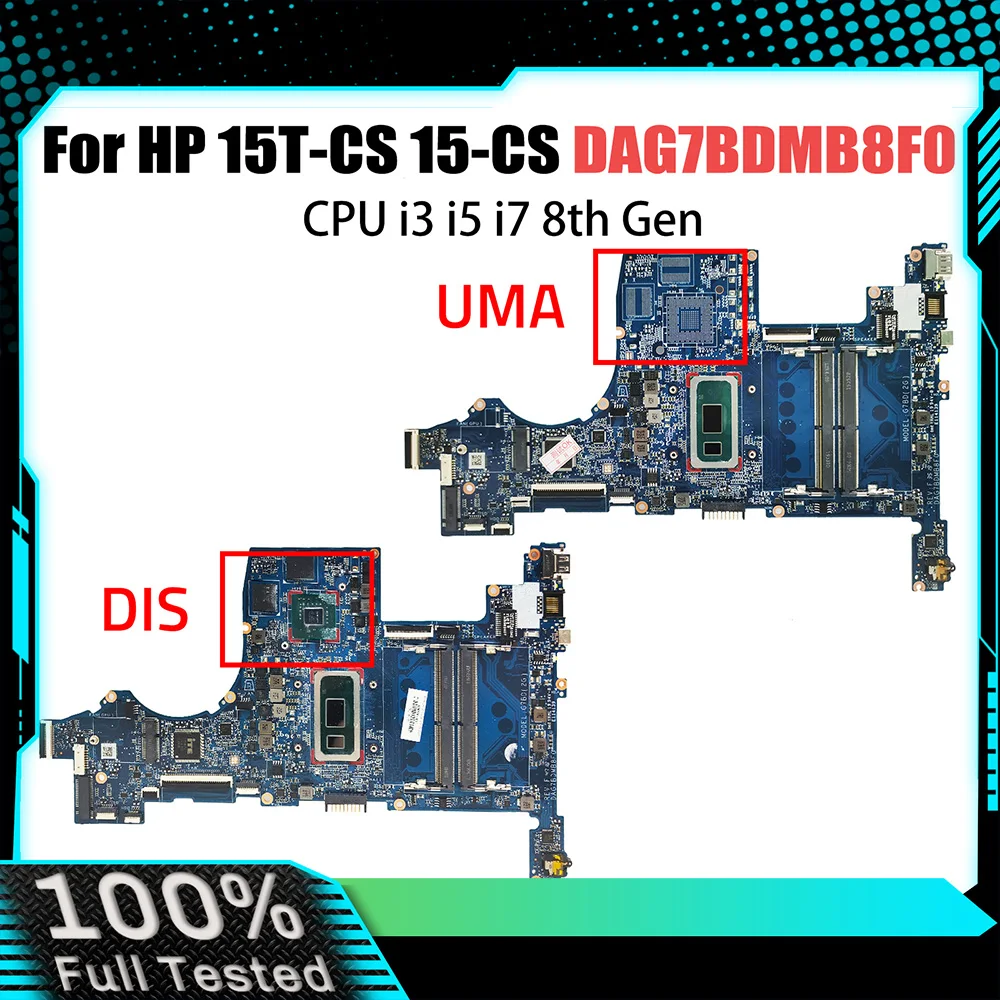 

Notebook Mainboard For HP Pavilion 15T-CS 15-CS L34174-001 L34173-601 DAG7BDMB8F0 Laptop Motherboard CPU I3 I5 I7 8th Gen