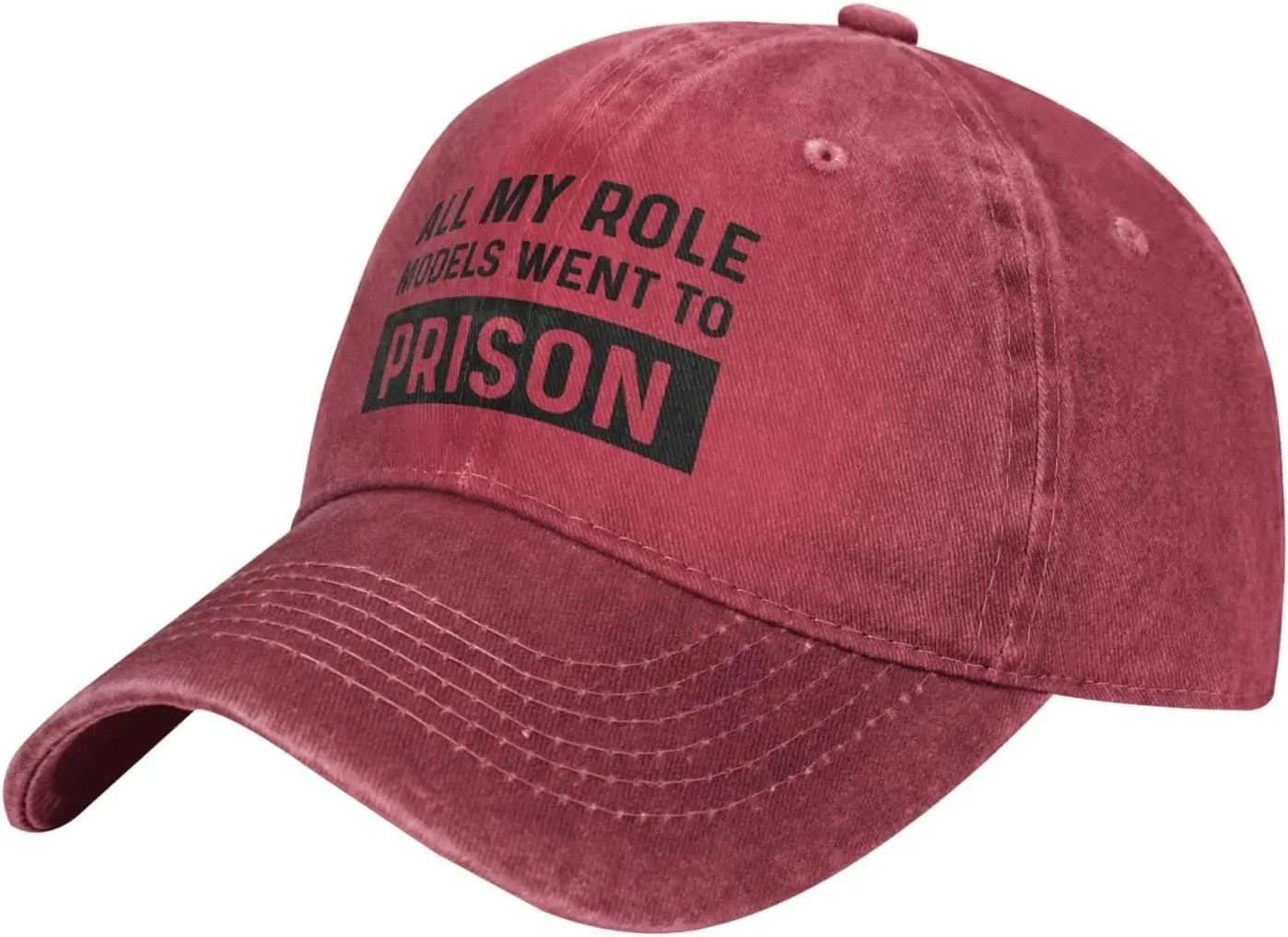 Funny Hat All My Role Models Went to Prison Hat Women Baseball Caps Graphic Caps