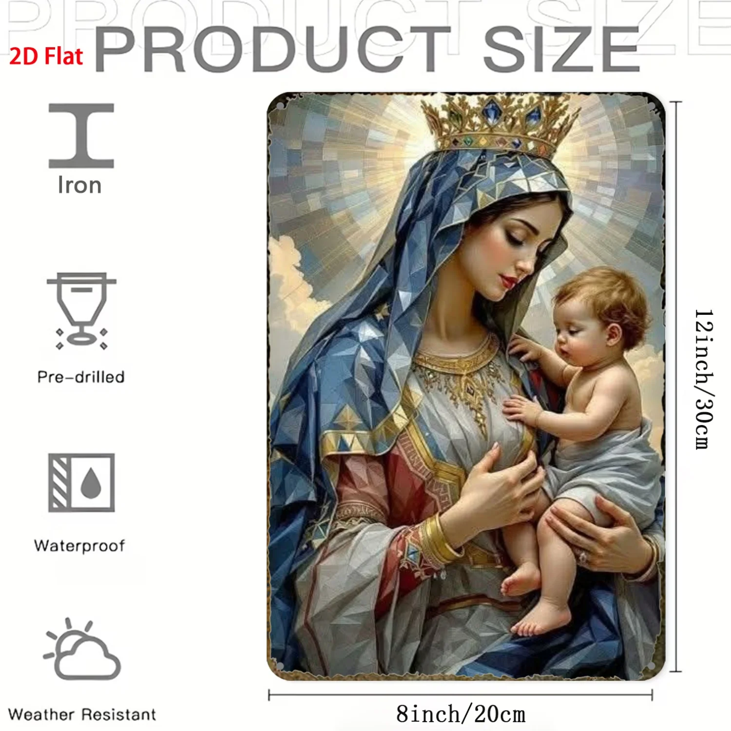 2D Metal Sign Vintage Virgin Mary Jesus Crown Blue Robe Geometric Art 8x12 Inch Wall Decor for Men Cave Garage Garden Bathroom E
