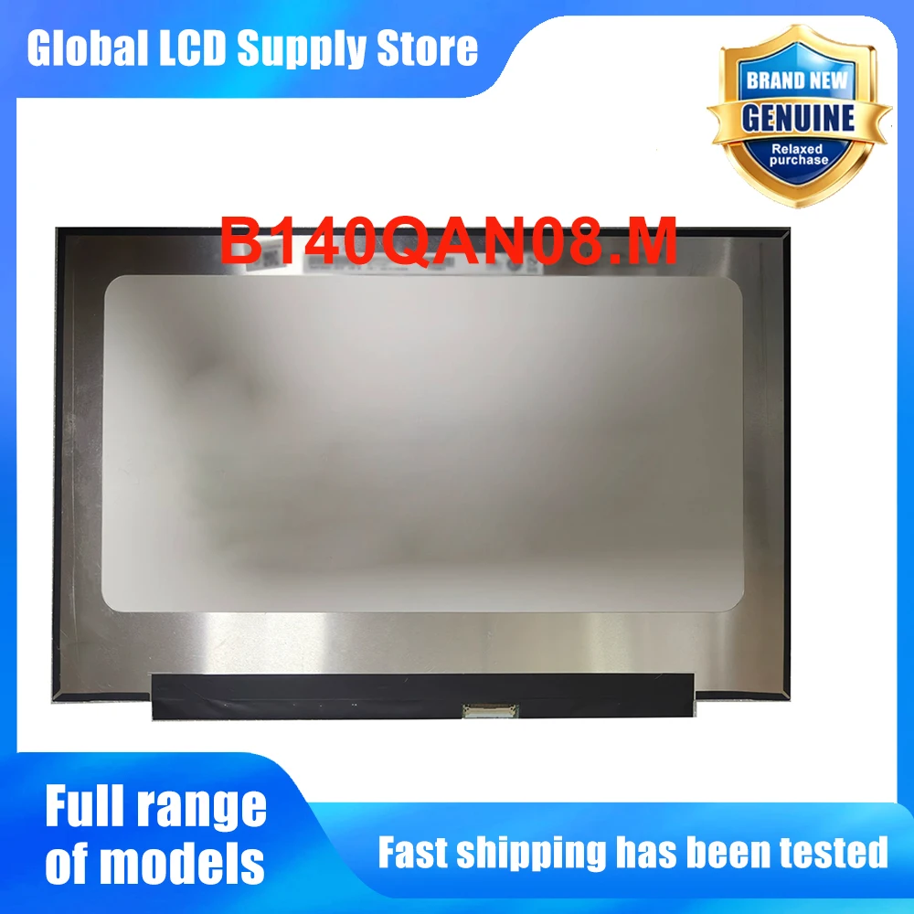 B140QAN08.M 14.0 inch Laptop Lcd Screen 2 8k 16 10 Ips Panel Version 120hz High Refresh Rate for Notebook Repair Replacement