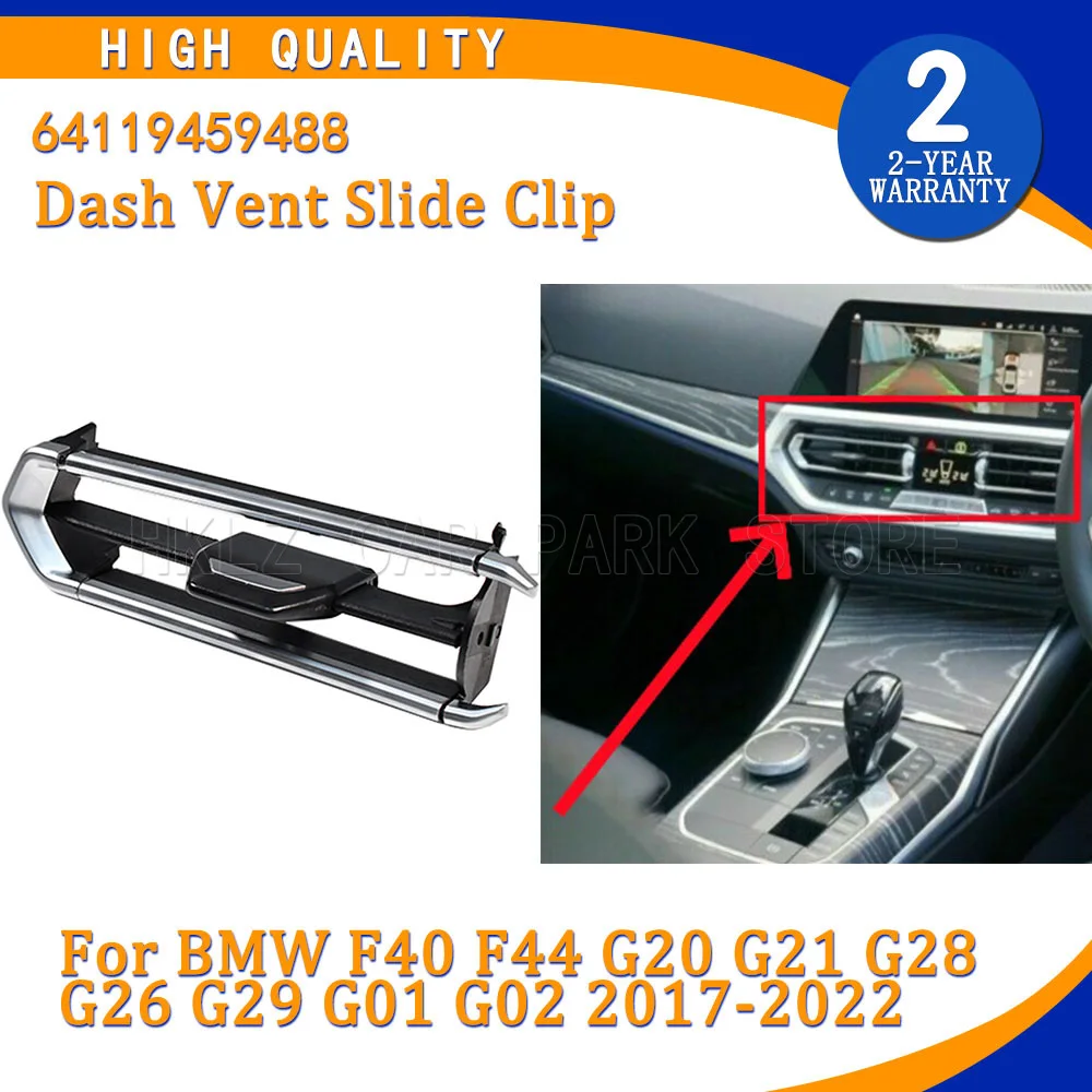 64119459488 Dashboard Air Vent Outlet Grille Slide Clip For BMW 1 F40 2 F44 3 G20 G21 G28 4 G26 Z4 G29 X3 G01 X4 G02 2017-2022