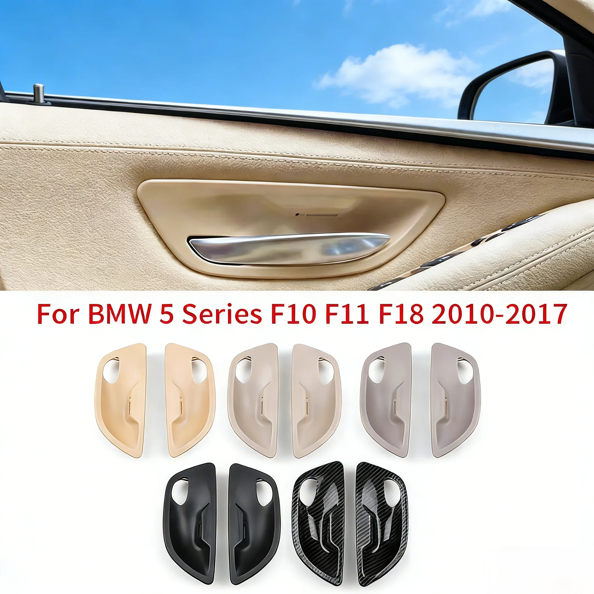 

For BMW 5 Series F10 F11 F18 2010-2017 LHD RHD Car Door Inner Handle Bowls Cover Trim Replacement