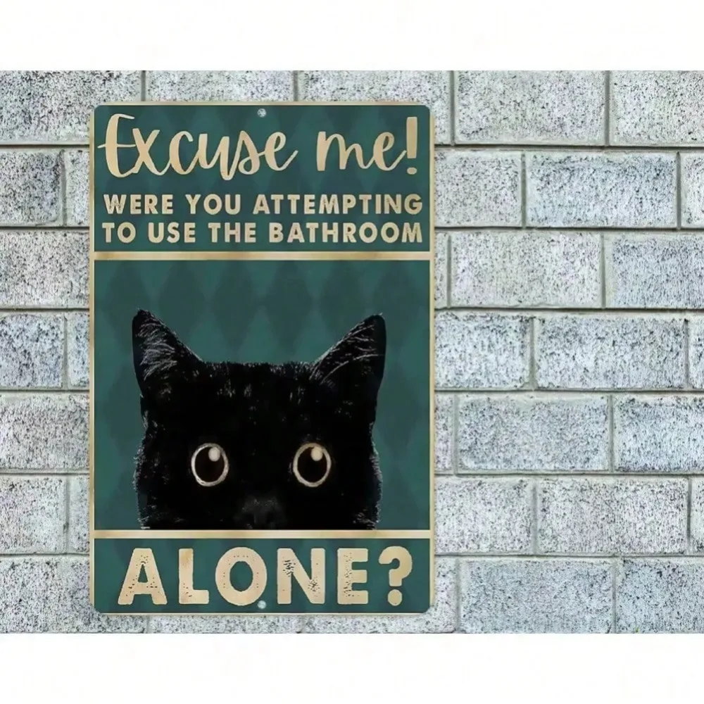 Black Cat Funny Metal Sign 8x12 Inch Excuse Me While I Use Bathroom Alone Wall Art Decor for Home