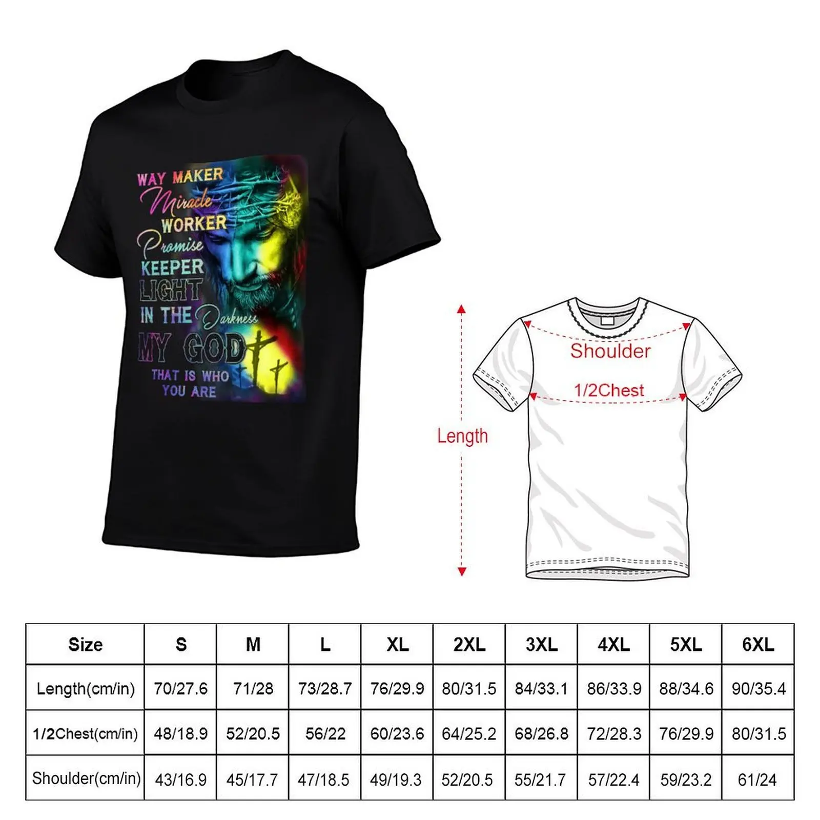 Way Maker Miracle Worker Colorful Jesus Shirt Cross Love Jesus back T-Shirt cotton t shirt man T-Shirt