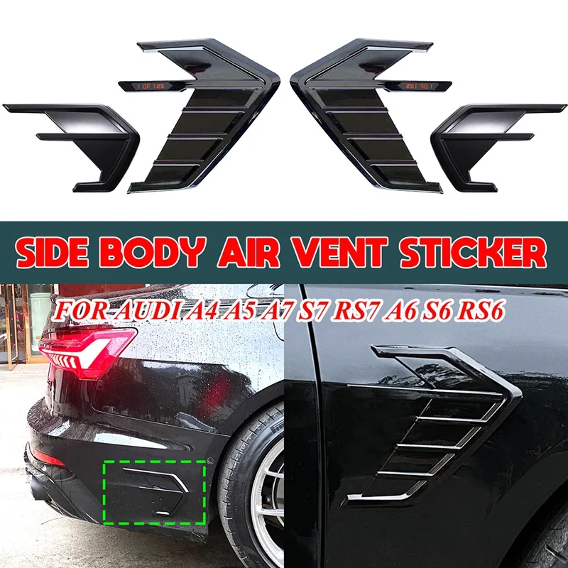 

Car Side Body Air Vent Sticker Trim For- A4 A5 A7 S7 RS7 Sportback A6 S6 RS6 Avant Allroad 2019-2021 Glossy Black