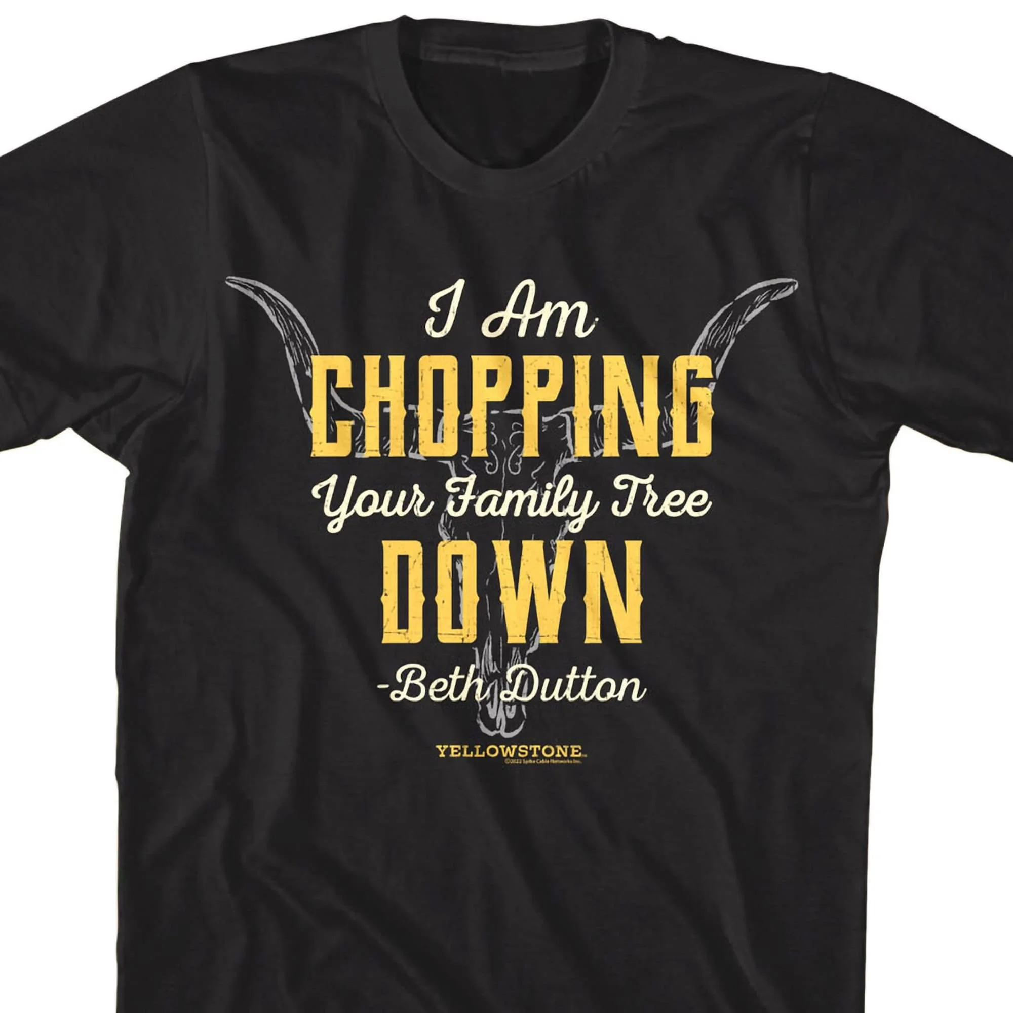 Yellowstone TShirt Chopping Down Your Family Tree Shirts