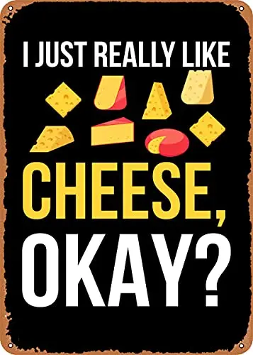 I Just Really Like Cheese Vintage Look Metal Sign Patent Art Prints Retro Gift