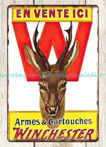 Winchester Armes Cartouches deer big game hunting ammo metal tin sign old signs