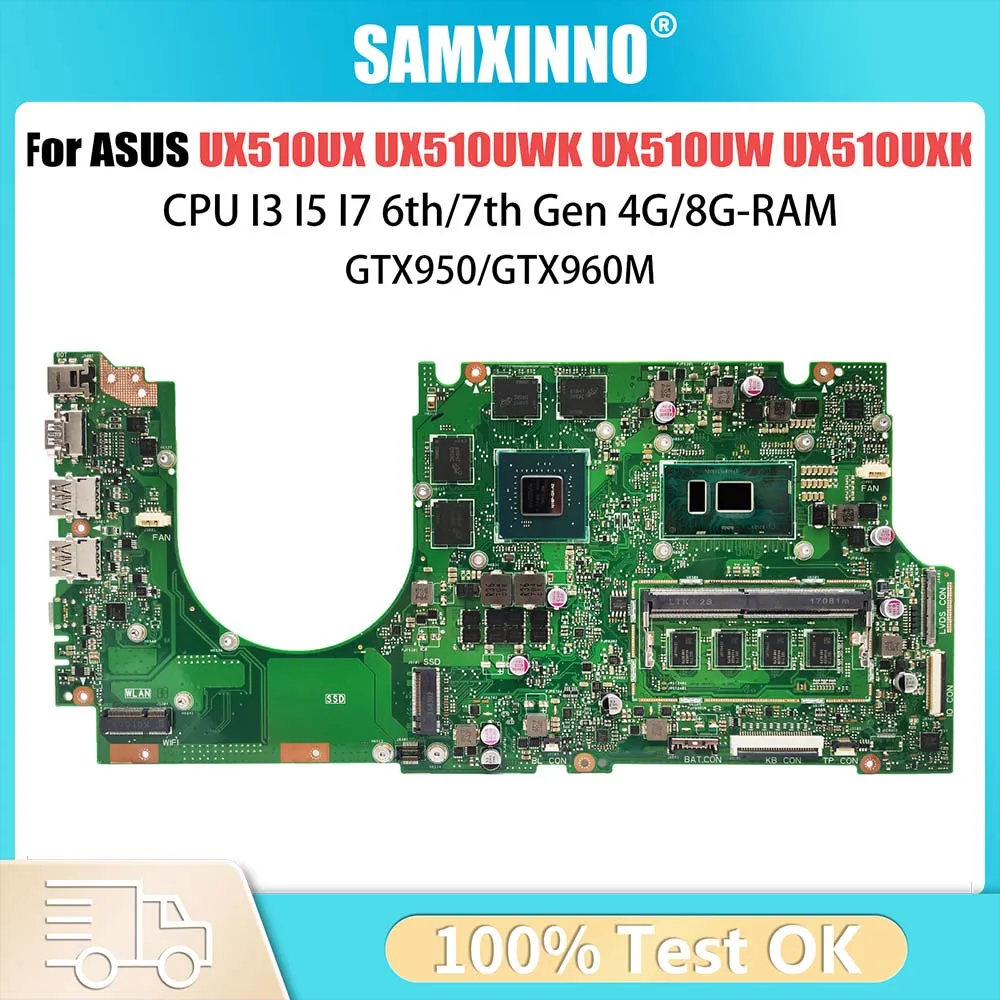 

UX510UX Laptop Motherboard For ASUS ZenBook UX510UWK UX510UW UX510UXK Mainboard CPU I3 I5 I7 6/7th Gen 4G/8G-RAM GTX950/GTX960M