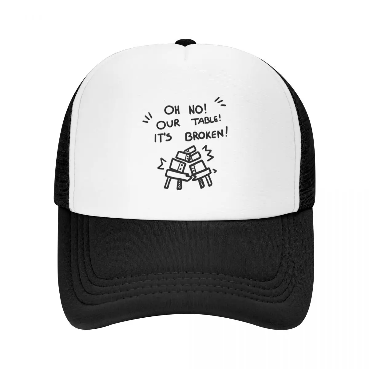 

Our table It's broken Baseball Cap New In The Hat winter hats for men Hat Baseball Cap cute Female Men's
