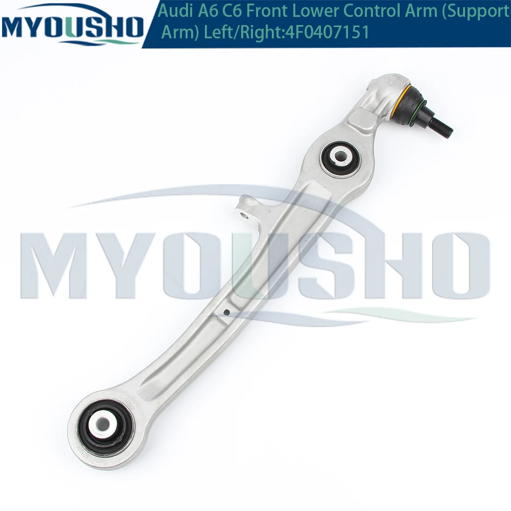 Myosho  For Audi A6 4F2 4FH 4F5 A6L C6 Front Lower Suspension Support Control Arm 4F0407151 4F0407151A