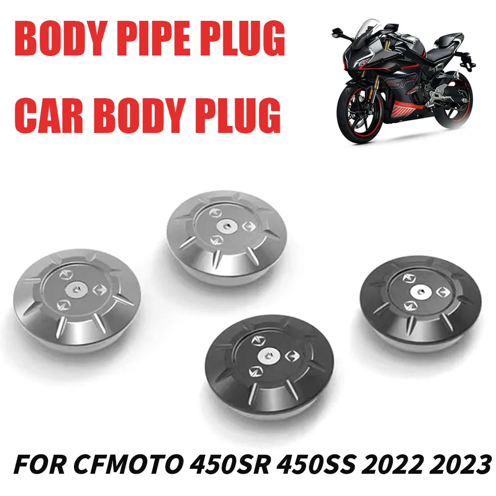 

New For CFMOTO 450SR 450SS 450 SR SS 2022 2023 Body Pipe Plug Car Body Plug Protection Accessories
