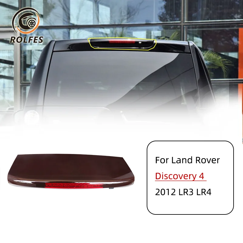 

ROLFES High-Position Brake Lights Red Car Stop Warming Signal Lamp For Land Rover Discovery 4 2012 LR3 LR4 Accessories LR072856