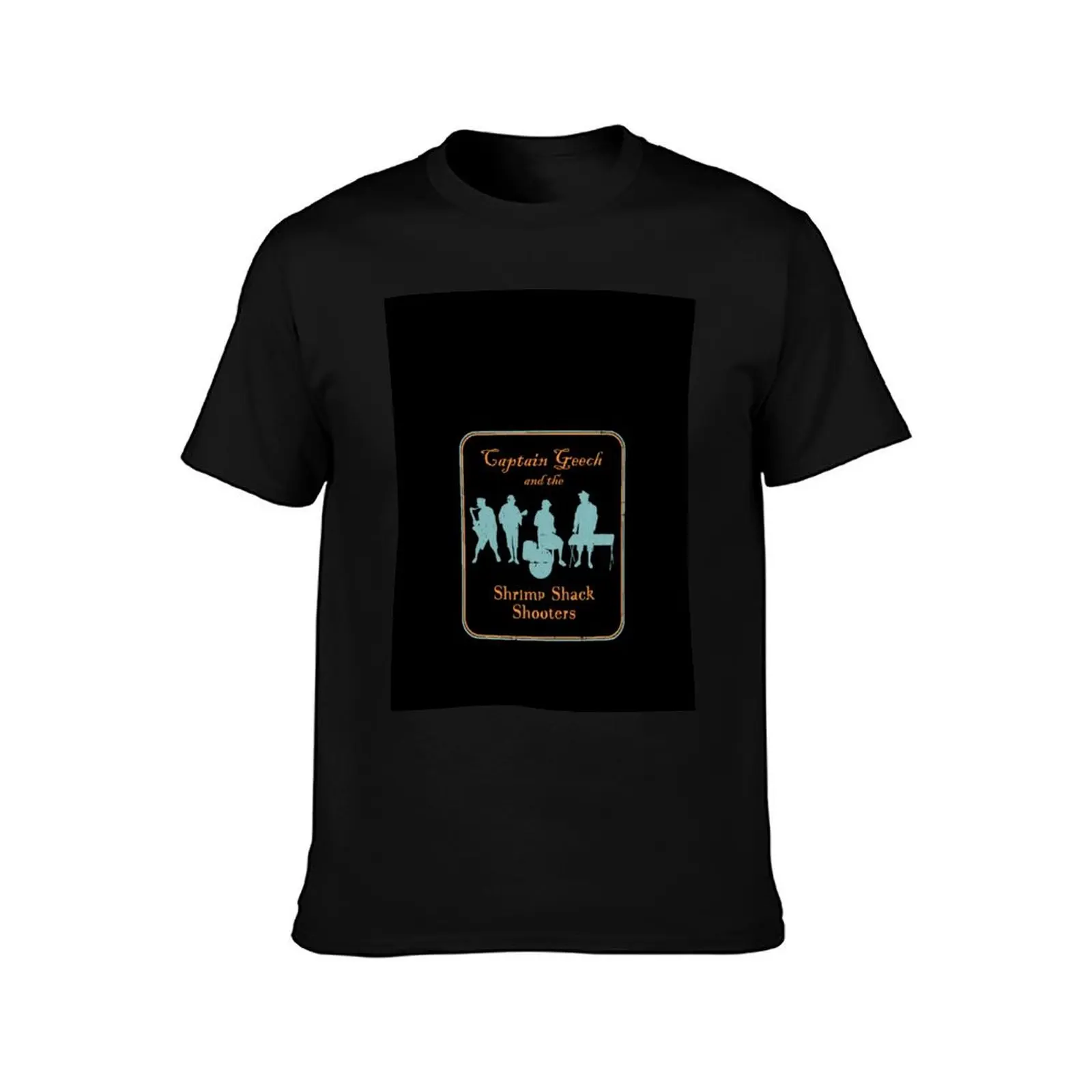 Captain Geech and the Shrimp Shack Shooters T-Shirt Work Wear Simple Tee Shirt T-Shirt