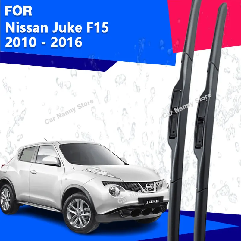 

Щетки лобового стекла для Nissan Juke F15 2010-2016 Автомобильные дворники Резиновая полоса стеклоочистителя Мягкая резина 2011 2012 2013 2014