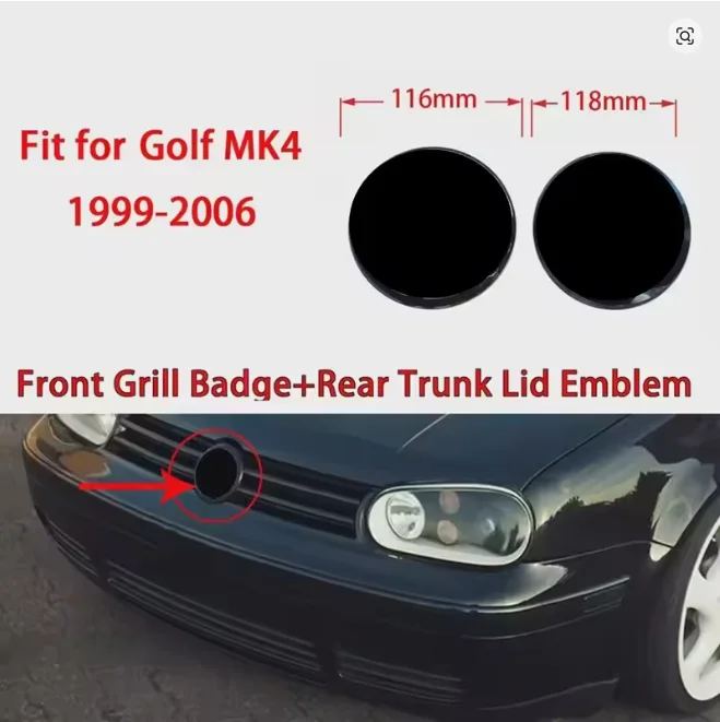 

Gloss Black Fit for volkswagen Golf 4 MK4 1999-2006 116mm Front Grill Badge + 118mm Rear Trunk Lid Emblem Car Logo