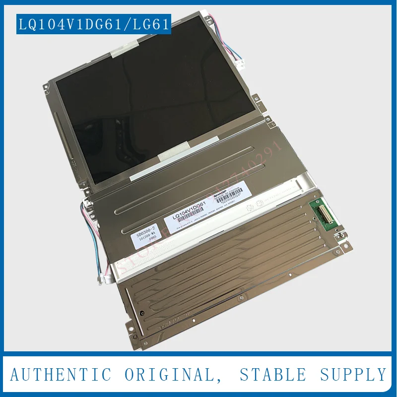 

Оригинальный 10,4-дюймовый LQ104V1DG61 LQ104V1LG61 LQ104V1DG21 LQ104V1DG81 LQ104S1DG61 Панель ЖК-дисплея 640*480