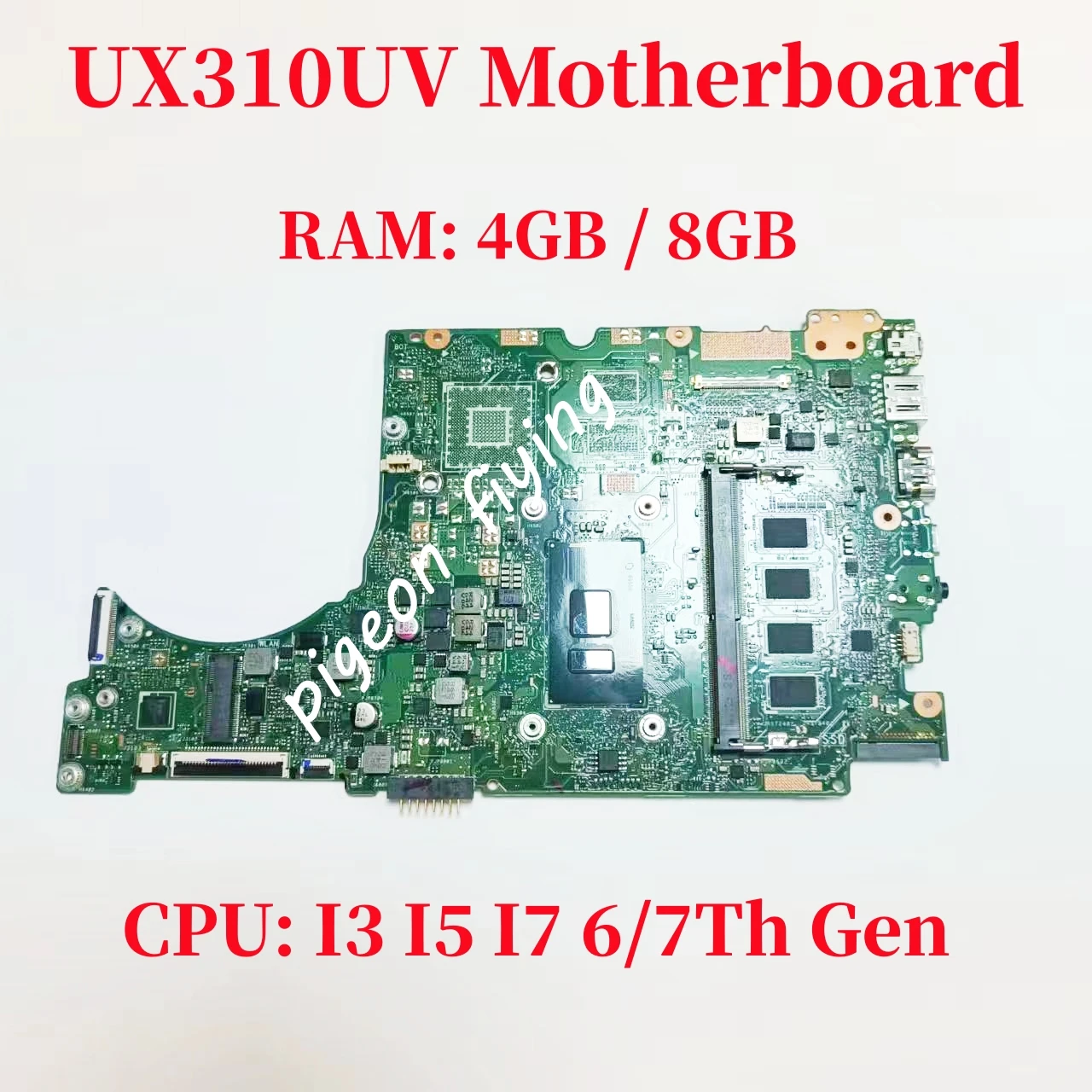 

UX310UV Mainboard For ASUS UX310UA UX310UAK UX410UAK Laptop Motherboard CPU: I3 I5 I7 6/7Th Gen UMA RAM: 4GB / 8GB DDR4 Test OK