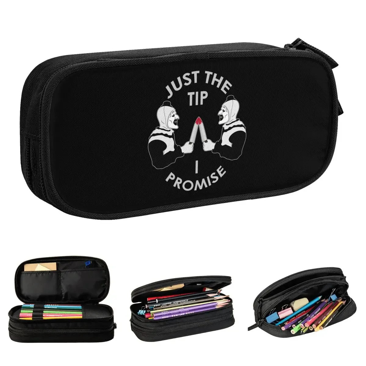

Just The Tip The Clown Terrifier Killer Clown Pencil Case Fun Pen Holder Bags Student Big Capacity Students School Pencilcases