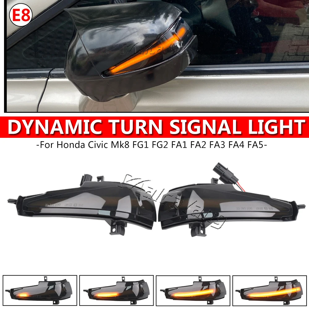 

2pieces Dynamic Blinker for Honda Civic 8th MK8 Sedan LED Turn Signal light side mirror lamp FG1 FG2 FA 1 2 3 4 FD 1 2 3 4 5 6 7