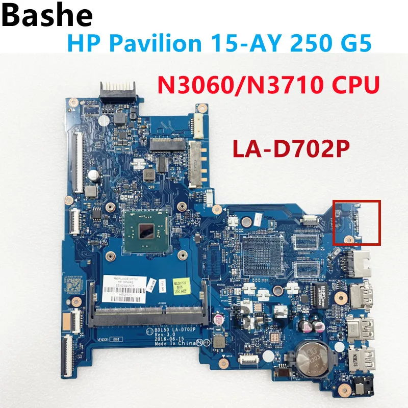 

BDL50 LA-D702P For HP Pavilion 250 G5 15-AY Laptop Motherboard With Intel N3060 N3710 CPU DDR3 860062-601 854944-601 854943-601