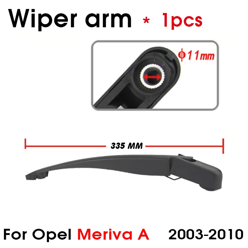 Car Wiper Blade For Opel Meriva A 2003-2010 Rear Back Windshield Windscreen Rear Wiper 410mm+Arm 335 mm Car Accessories