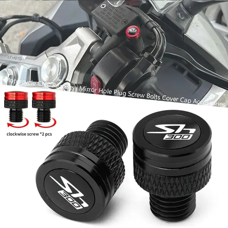 

For Honda SH300 SH 300 SH300I SH 300I I Motorcycle CNC Rearview Side Mirror Hole Cap Plug Accessories