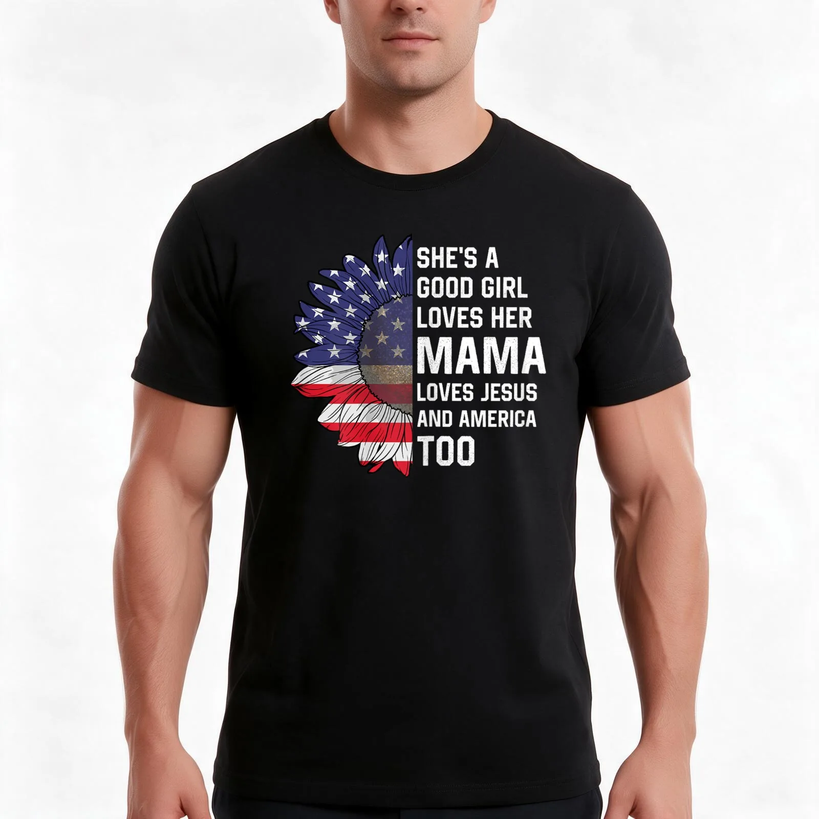 She's A Good Girl Loves Her Mama Jesus And America Too T-Shirt, Summer Casual Cotton Tee, Oversized Streetwear Tops, 100% Cotton