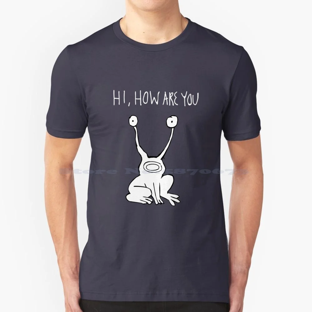 Hi How Are You | T Shirt 100% Cotton Tee Hi How Are You Johnson Album Cover Alien Concert Outsider Music Keep Austin Weird For