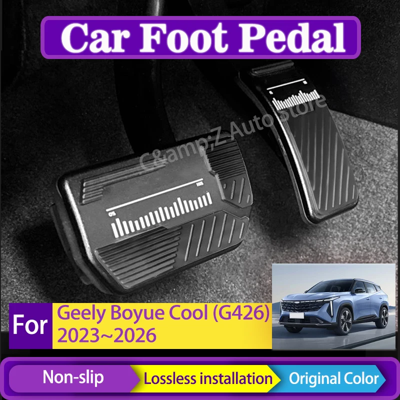 Car Foot Pedal For Geely Xingyue L Monjaro KX11 2021~2026 Aluminum Alloy Brake Accelerator Pad Anti-dirty Covers Auto Acessories