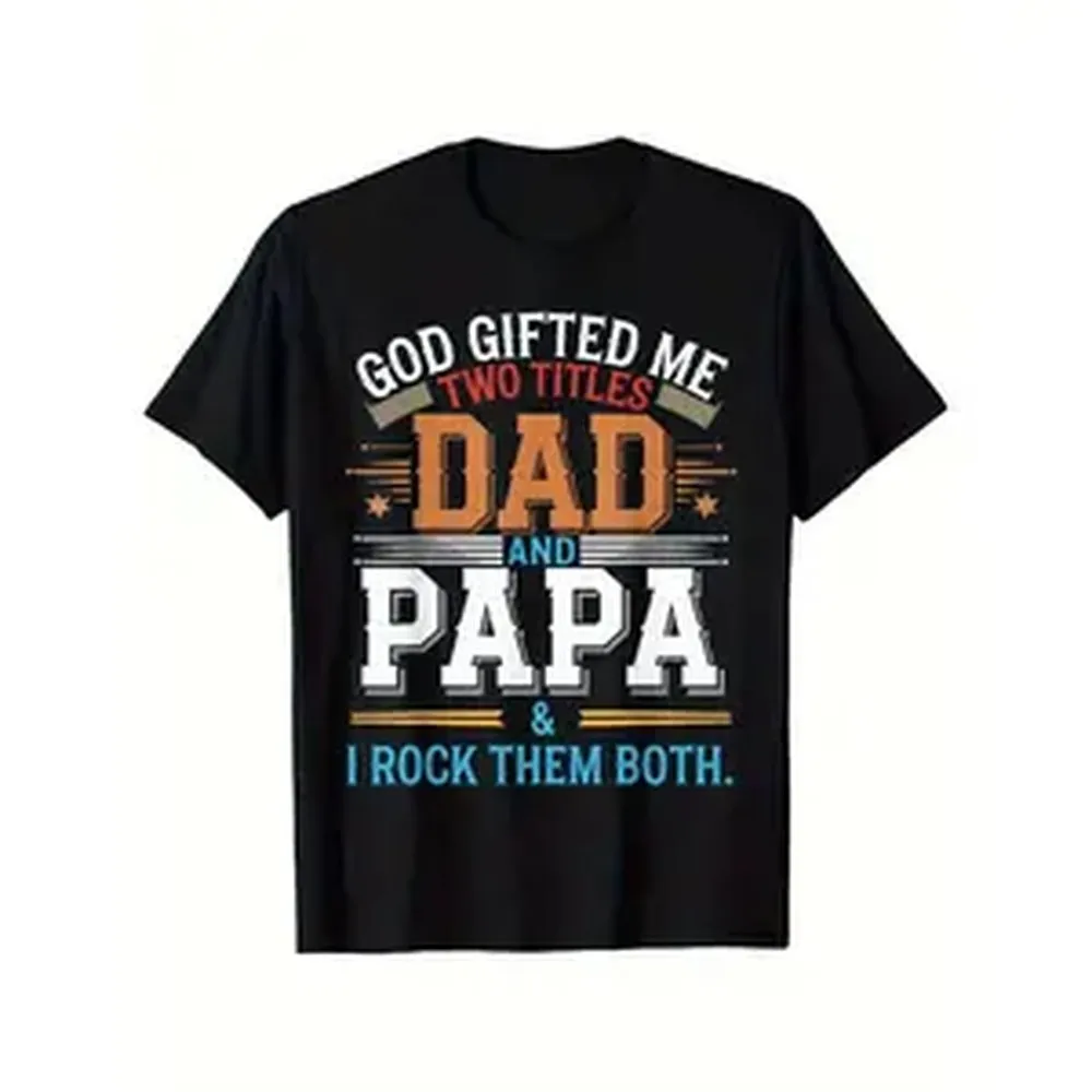 Humorous Fathers Day Present for Dad God Gifted Me Two Titles Dad and Papa Graphic T shirt Soft Breathable Casual Round Neck Short Sleeve Tee with Bold Colorful Lettering All Season Comfort Fit Shirt for Men